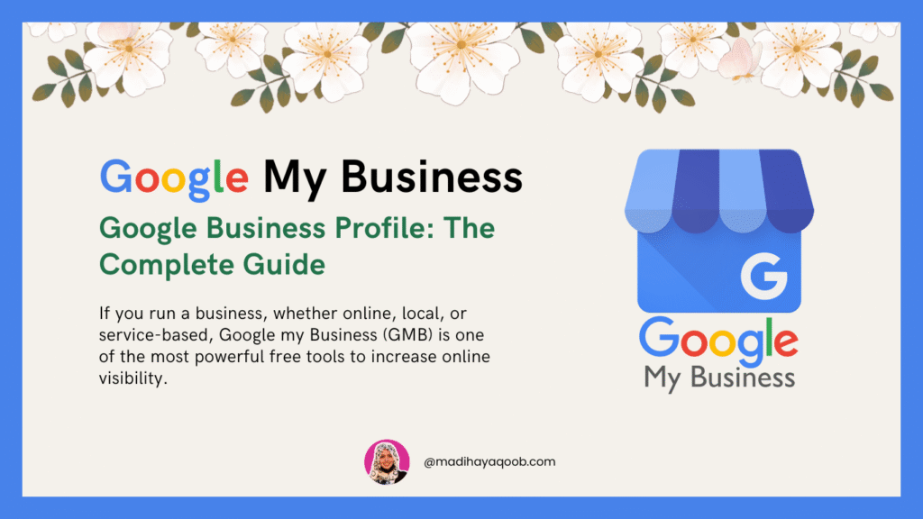 Google My Business (Google Business Profile): The Complete Guide